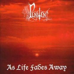 Penitent : As Life Fades Away
